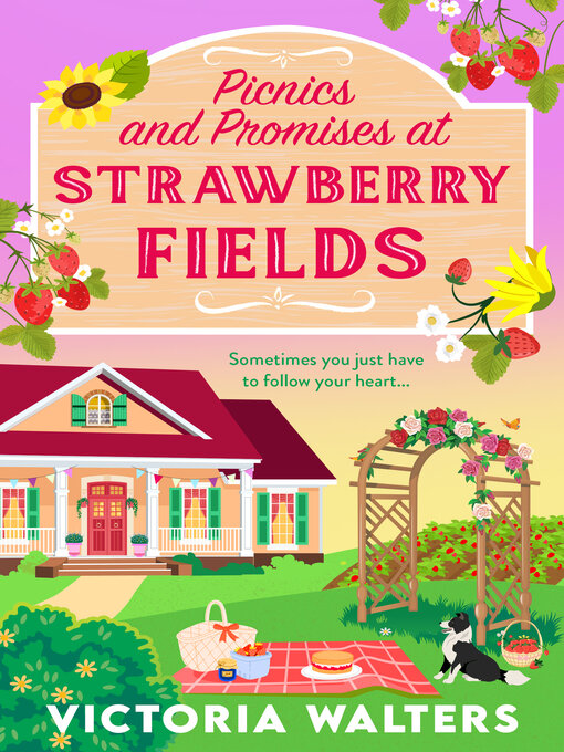 Title details for Picnics and Promises at Strawberry Fields by Victoria Walters - Wait list